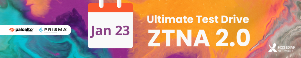 Palo Alto Networks Ultimate Test Drive: ZTNA 2.0