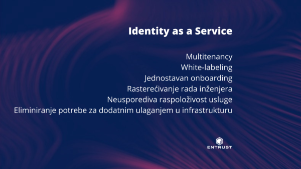 Identity as a Service - Entrust. Upravljanje identitetima. 