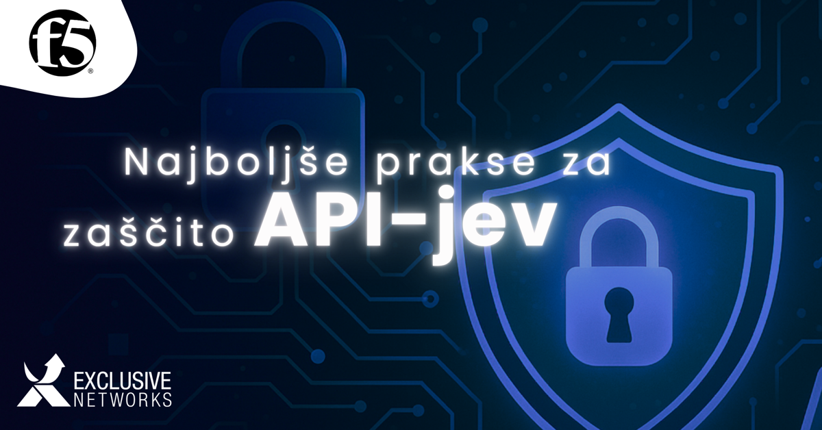 Api Za Najboljše prakse za zaščito API-jev - Exclusive Networks - Slovenia