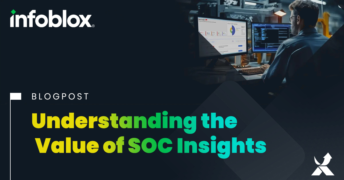 Infoblox: SOC Insights - Exclusive Networks - Belgium