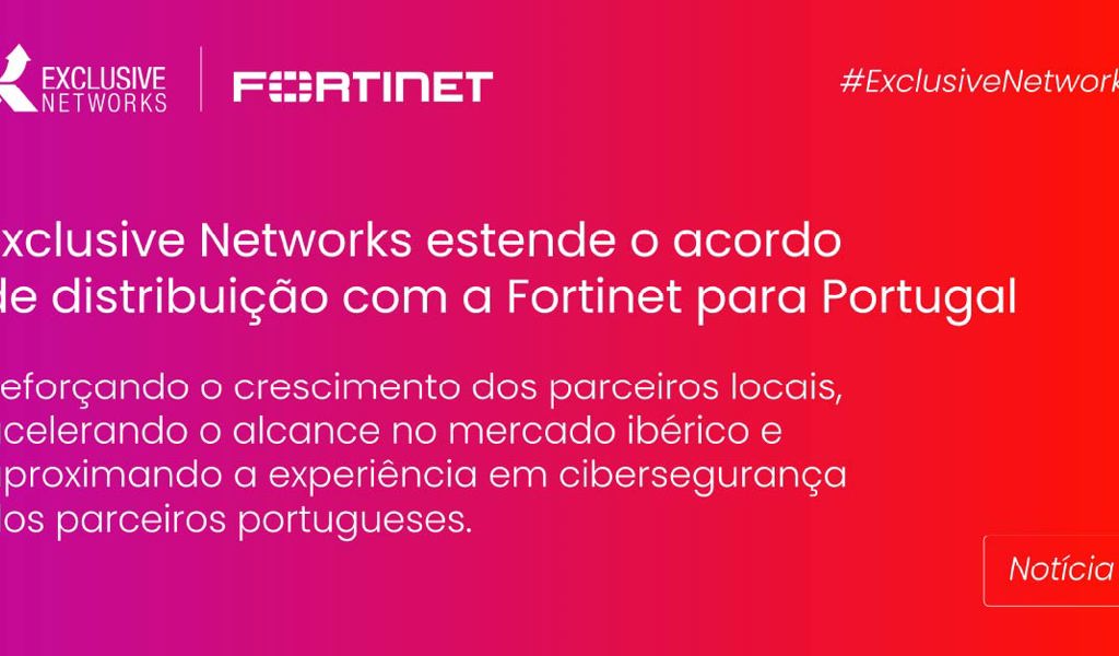 exclusive-networks-fortinet-portugal.jpg