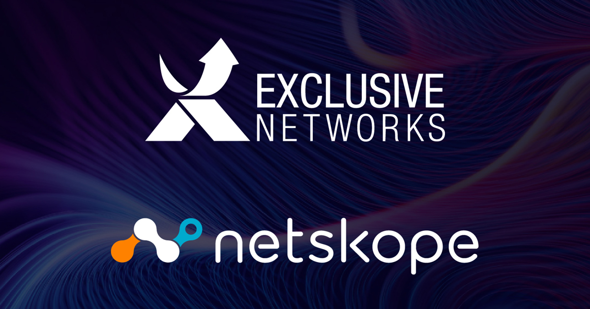 Exclusive Networks Takes Cloud Security to the Next Level with Netskope ...