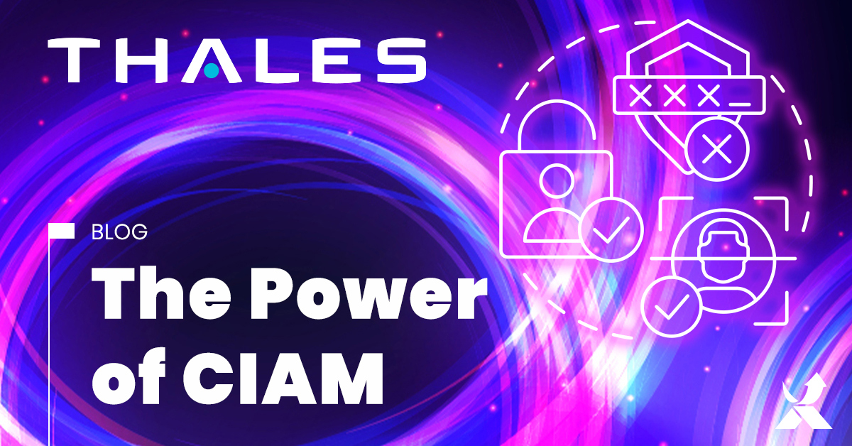 The Power of Customer Identity and Access Management (CIAM)