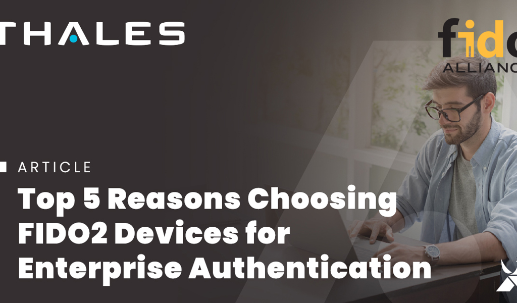 Blog  Thales-Fido-reasons.jpg