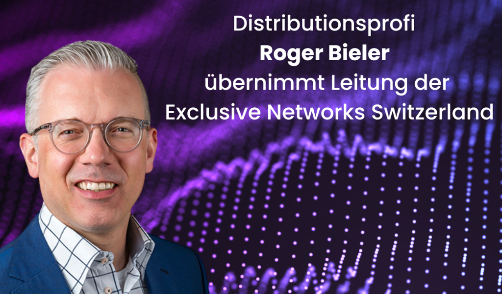 News  Distributionsprofi-Roger-Bieler-ubernimmt-Leitung-der-Exclusive-Networks-Switzerland.png