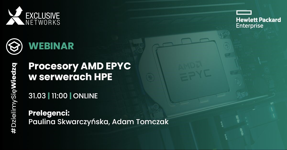 Webinar - Procesory AMD EPYC w serwerach HPE
