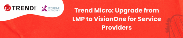 Pridružite se nam 9. oktobra na Trend Micro webinarju: Upgrade from LMP to VisionOne for Service Providers. 